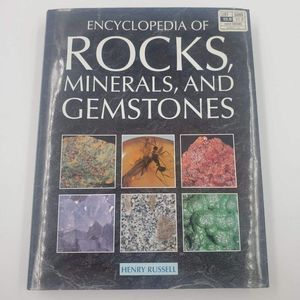 Encyclopedia of Rocks Minerals and Gemstones Henry Russell Chris Pellant 2006